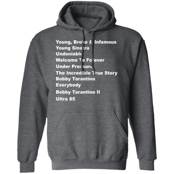 Young Broke Infamous Young Sinatra Undeniable Welcome To Forever Under Pressure T-Shirts