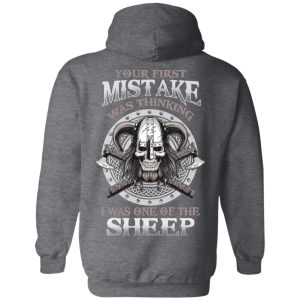 Your First Mistake Was Thinking I Was One Of The Sheep T-Shirts, Hoodies, Sweater 11 Your First Mistake Was Thinking I Was One Of The Sheep T Shirts Hoodies Sweater 8