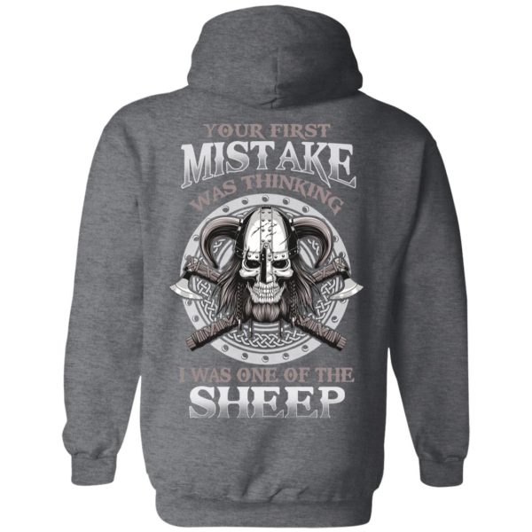 Your First Mistake Was Thinking I Was One Of The Sheep T-Shirts, Hoodies, Sweater
