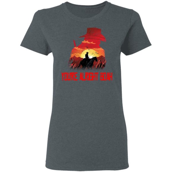 You’re Alright Boah RDR2 Style Gaming T-Shirts