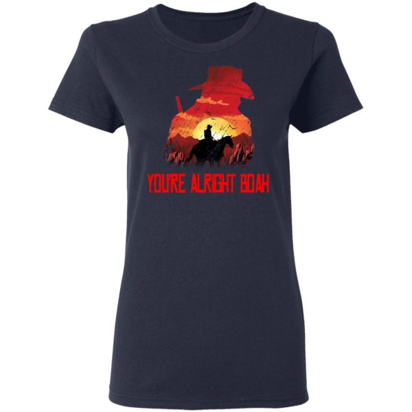 You’re Alright Boah RDR2 Style Gaming T-Shirts