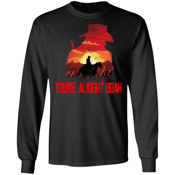 You’re Alright Boah RDR2 Style Gaming T-Shirts