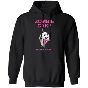 Zombie Cake Bitter Sweet T Shirts Hoodies Sweater 2
