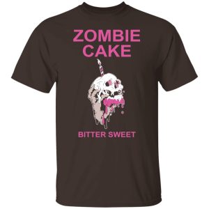 Zombie Cake Bitter Sweet T Shirts Hoodies Sweater 8
