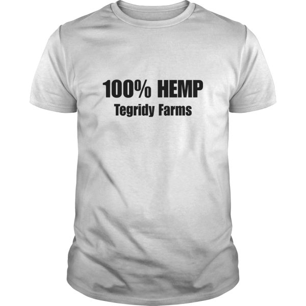 100 Hemp Tegridy Farms shirt, hoodie, long sleeve