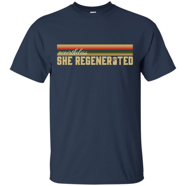 13th Doctor Who Nevertheless She Regenerated shirt, hoodie, long sleeve