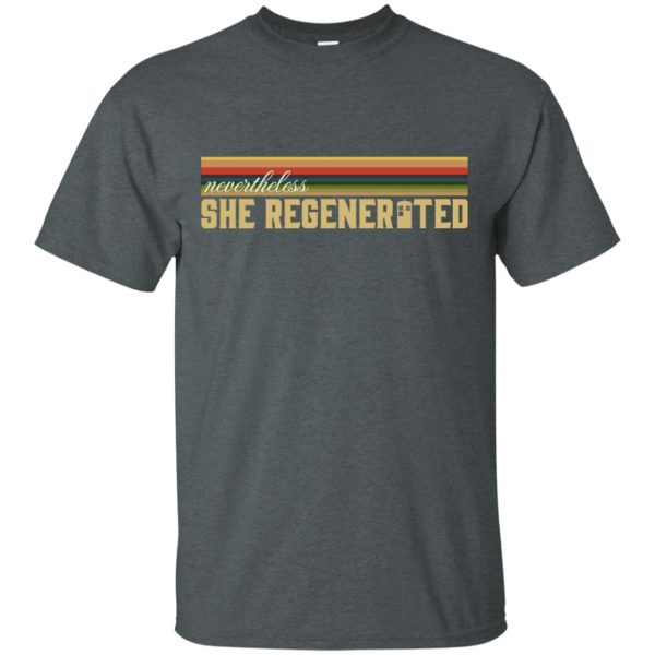 13th Doctor Who Nevertheless She Regenerated shirt, hoodie, long sleeve