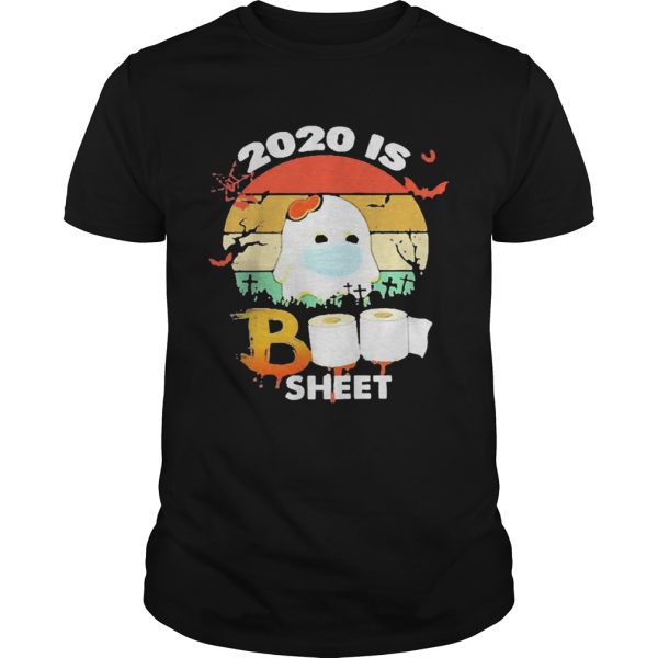 2020 Is Boo Sheet Face Mask Toilet Paper Halloween shirt