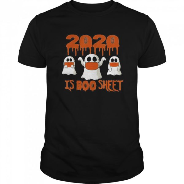 2020 Is Boo Sheet Ghost Halloween Horror shirt