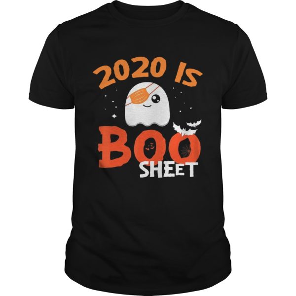 2020 Is Boo Sheet This Is Boo Sheet Boo Halloween Ghost Mask shirt