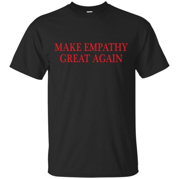 2020 Make empathy great again t-shirt, hoodie