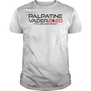 2020 Palpatine Vader it&rsquo;s useless resit shirt, hoodie, long sleeve