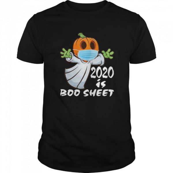 2020 is Boo Sheet Ghost in Mask Halloween shirt