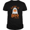2020 is Boo Sheet shirt
