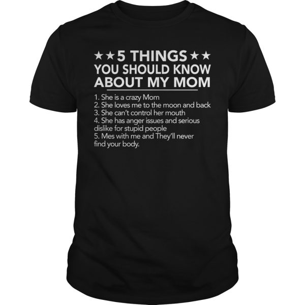 5 things you should know about my mom shirt, hoodie