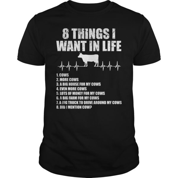 8 things i want in life shirt, hoodie, long sleeve