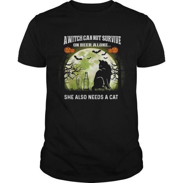 A Witch Can Not Survive On Beer Alone She Also Needs A Cat T-Shirt