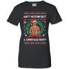 Ain’t nothin but a Christmas party sweater, hoodie, long sleeve, ladies tee
