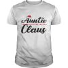 Auntie Claus Christmas shirt, hoodie, long sleeve