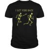 Awesome Skeleton Halloween I Got Your Back shirt