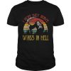 Awesome Vintage I Hope They Serve Wines In Hell Halloween Costume shirt