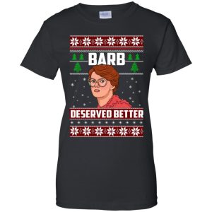 Barb Deserved Better Christmas Sweater, hodoie, long sleeve