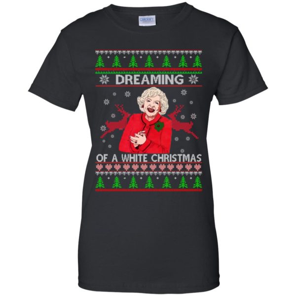 Betty White Dreaming of a White Christmas sweatshirt, hoodie, long sleeve