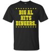 Big Al Hits Dingers shirt, hoodie