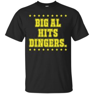 Big Al Hits Dingers shirt, hoodie