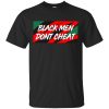 Black Men don&rsquo;t cheat t-shirt, hoodie, ladies tee