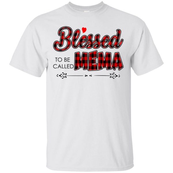 Blessed to be called Mema shirt, hoodie, long sleeve