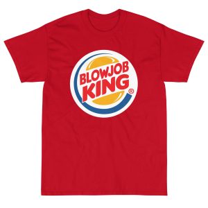Blowjob King T Shirt 3