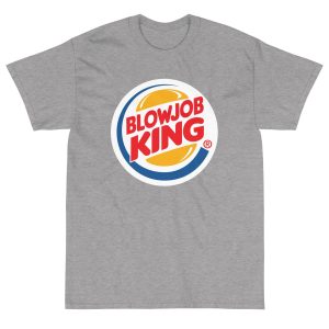 Blowjob King T Shirt 5