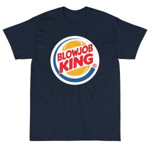 Blowjob King T Shirt 6