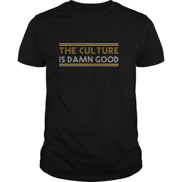 Bruce Allen the culture is damn good shirt, hoodie, long sleeve