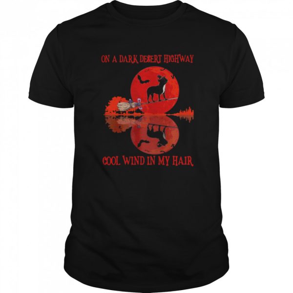 Bull On A Dark Desert Highway Cool Wind In My Hair Halloween shirt