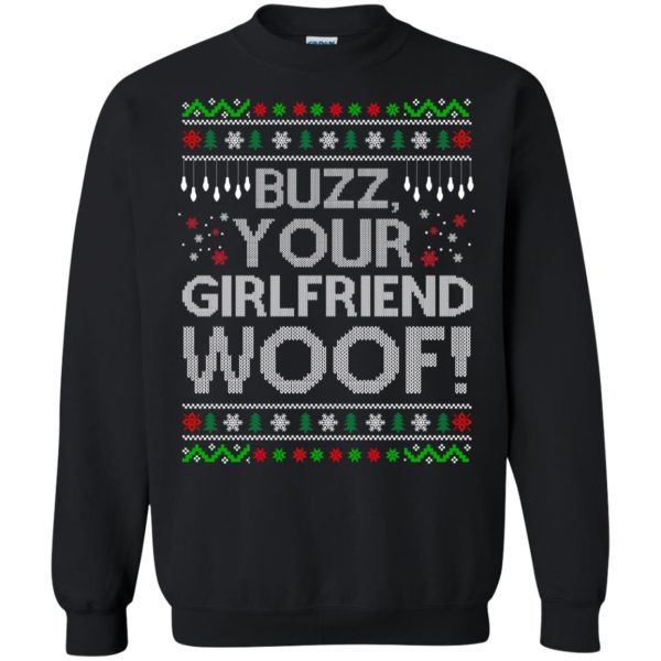 Buzz your Girlfriend Woof Sweater, hoodie, long sleeve