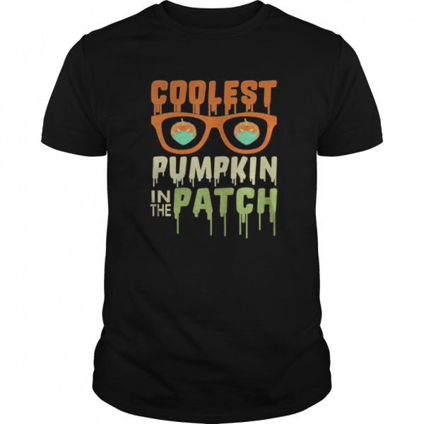 Coolest pumpkin in the patch halloween shirt