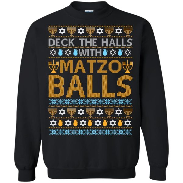 Deck the halls with matzo balls sweater, hoodie, long sleeve