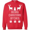 Deer Merry Christmas Bitches Christmas Sweatshirt, hoodie, long sleeve