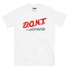 Don’t Let Me Eat Gluten It Makes My Tummy Hurt T-Shirt