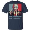 Donald Trump one for Pelosi one for Schiff shirt, hoodie