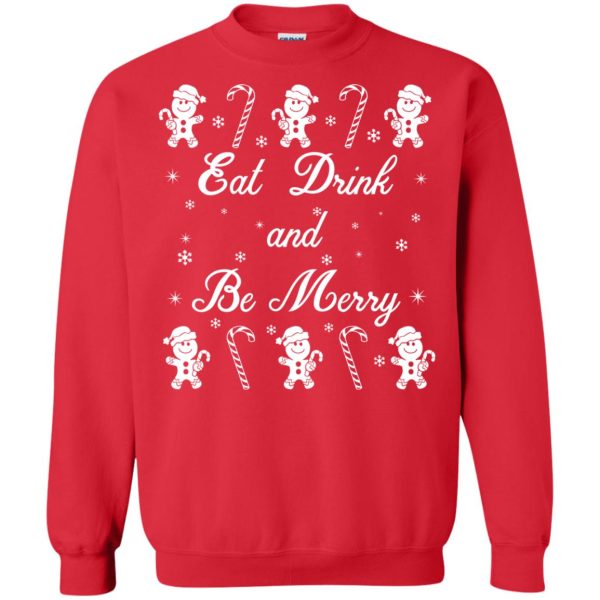 Eat Drink and Be Merry Gingerbread Christmas sweatshirt, shirt, hoodie