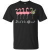 Flamingo Autism It&rsquo;s Oke To Be Different shirt