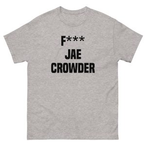Fuck Jae Crowder T shirt 4
