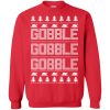 Gobble Gobble Gobble Thanksgiving Sweatshirt, shirt, hoodie
