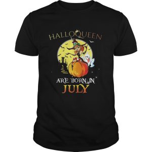 Halloqueen are born in July shirt