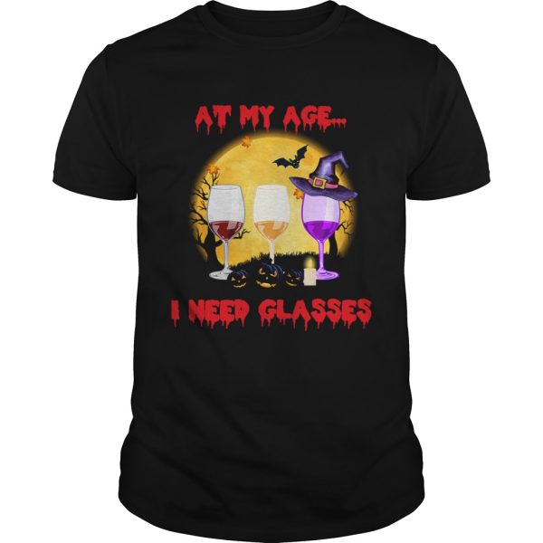 Halloween At My Age I Need Glasses Wine Lover Gift T-Shirt