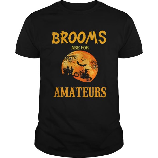 Halloween Brooms Are For Amateurs Motorcycle T-Shirt