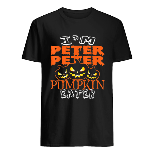 Halloween Costume I’m Peter Peter Pumpkin Eater shirt